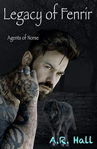 Legacy of Fenrir (Agents of Norse Book 4)