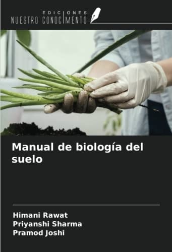 Manual de biología del suelo (Spanish Edition)