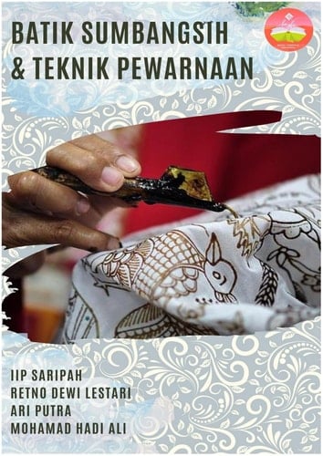 Batik Sumbangsih & Teknik Pewarnaan