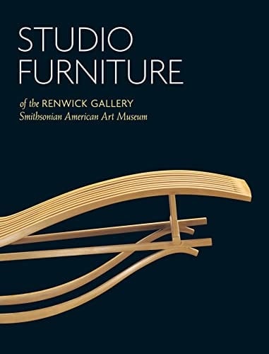Studio Furniture of the Renwick Gallery, Smithsonian American Art Museum