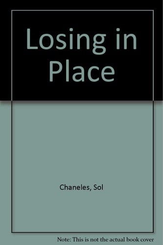 Losing in Place