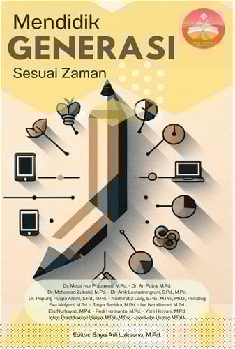 MENDIDIK GENERASI SESUAI ZAMAN