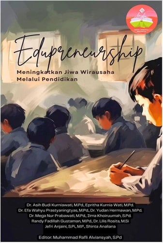 Edupreneurship: Meningkatkan Jiwa Wirausaha Melalui Pendidikan