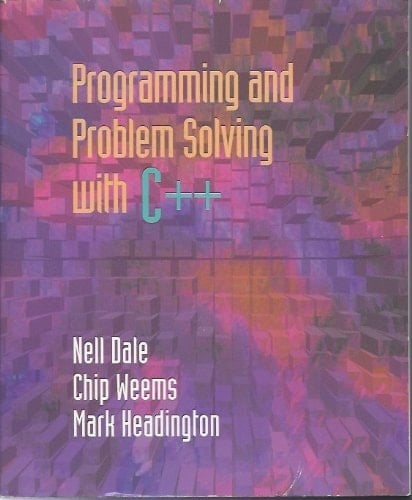 Programming and Problem Solving with C++