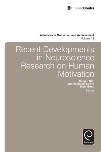Recent Developments in Neuroscience Research on Human Motivation