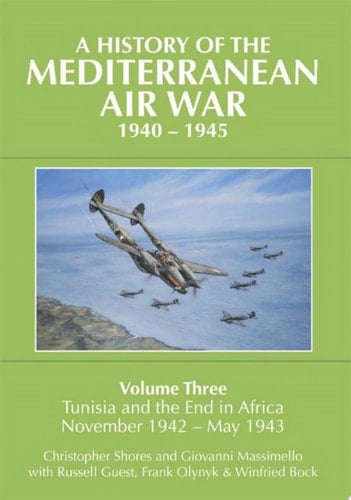 A History of the Mediterranean Air War, 1940–1945