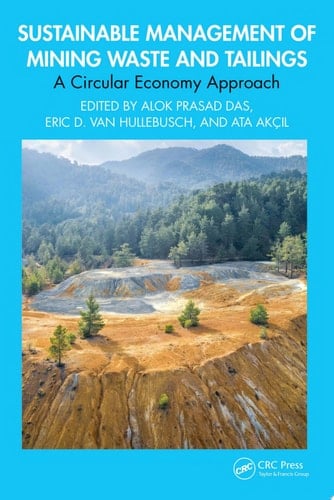 Sustainable Management of Mining Waste and Tailings A Circular Economy Approach