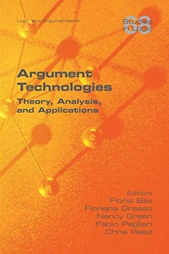 Argument Technologies Theory, Analysis, and Applications