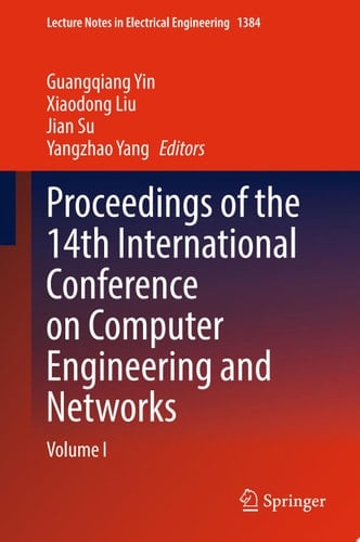 Proceedings of the 14th International Conference on Computer Engineering and Networks