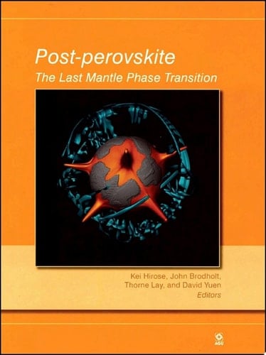Post-Perovskite The Last Mantle Phase Transition
