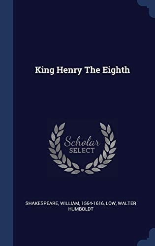King Henry the Eighth