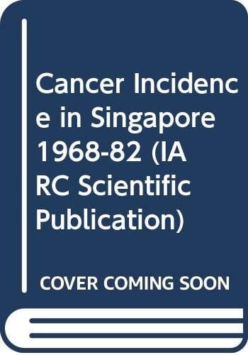 Trends in Cancer Incidence in Singapore, 1968-1982