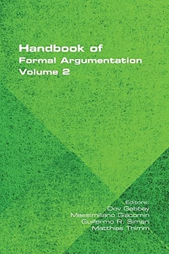 Handbook of Formal Argumentation, Volume 2