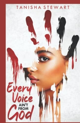 Every Voice Ain't From God A Christian Romance Thriller