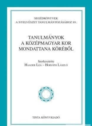 Tanulmányok a középmagnar kor mondattana köréből