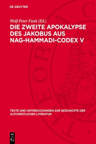 Die Zweite Apokalypse des Jakobus aus Nag-Hammadi-Codex V