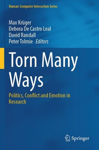 Torn Many Ways Politics, Conflict and Emotion in Research