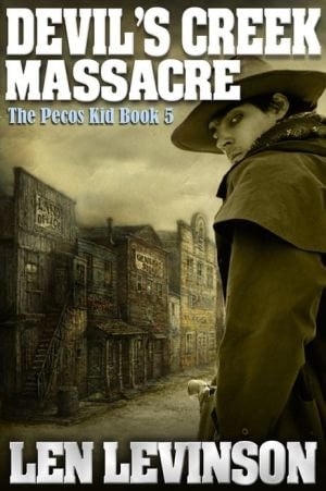 Devil's Creek Massacre (The Pecos Kid Series)
