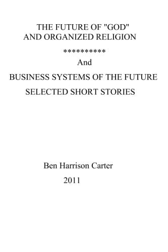 The Future of God and Organized Religion