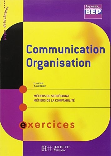 Communication Organisation 2nde professionnelle BEP, Métiers du sedrétariat, Métiers de la comptabilité