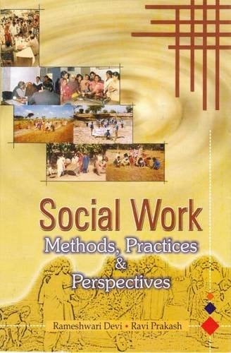 Social Work: Methods, Practices And Perspectives (3 Vols. Set)