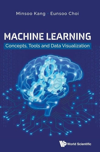 Machine Learning Concepts, Tools and Data Visualization