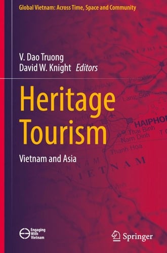 Heritage Tourism Vietnam and Asia