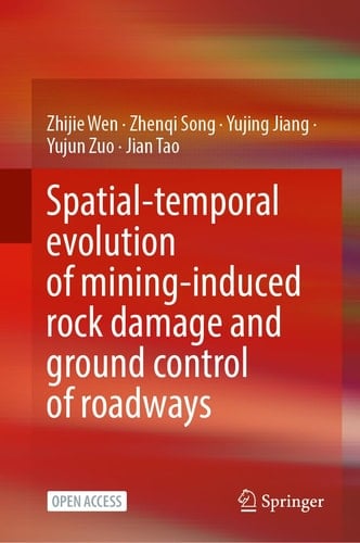 Spatial-Temporal Evolution of Mining-Induced Rock Damage and Ground Control of Roadways