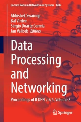 Data Processing and Networking Proceedings of ICDPN 2024, Volume 2