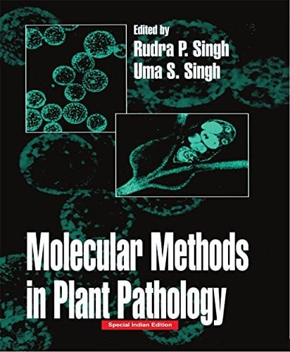 Molecular Methods in Plant Pathology (CRC Press-Reprint Year 2018)