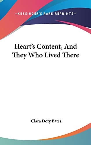 Heart's Content, And They Who Lived There