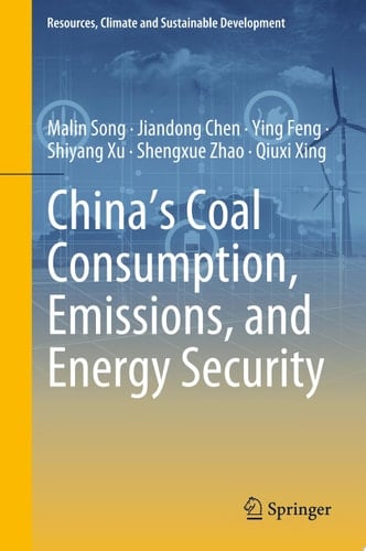 China's Coal Consumption, Emissions, and Energy Security