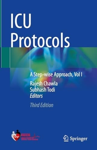 ICU Protocols A Step-wise Approach, Vol I