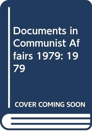 Documents in Communist Affairs 1979