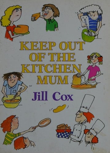 Keep Out of the Kitchen, Mum
