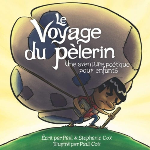 Le voyage du pélerin une aventure poétique pour enfants