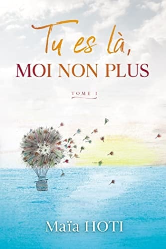 Tu es là, moi non plus