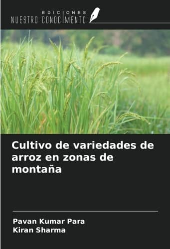 Cultivo de variedades de arroz en zonas de montaña (Spanish Edition)