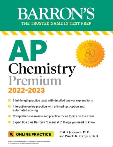 AP Chemistry Premium, 2022-2023: Comprehensive Review with 6 Practice Tests + an Online Timed Test Option