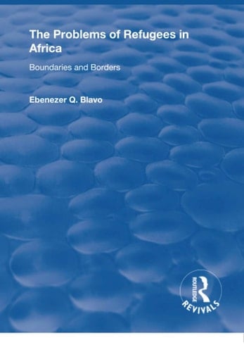 The Problems of Refugees in Africa Boundaries and Borders