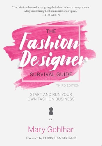 The Fashion Designer Survival Guide Start and Run Your Own Fashion Business