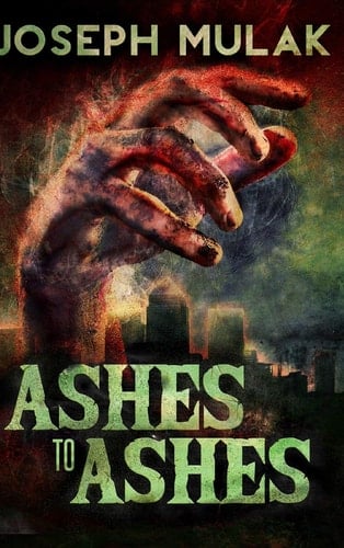 Ashes to Ashes Large Print Hardcover Edition
