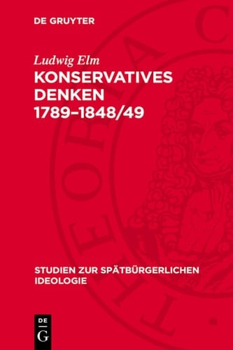 Konservatives Denken 1789–1848/49