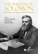 The Wisdom of Solomon The Genius and Legacy of Solomon Golomb