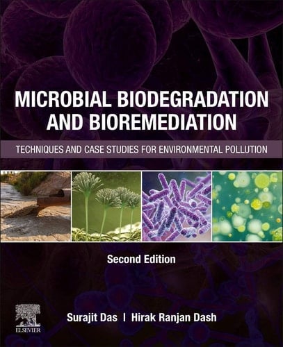 Microbial Biodegradation and Bioremediation Techniques and Case Studies for Environmental Pollution