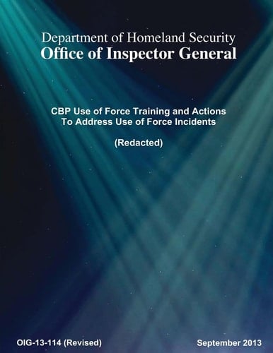 CBP Use of Force Training and Actions To Address Use of Force Incidents