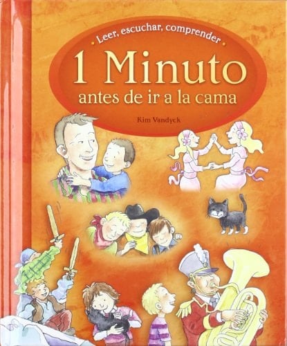 1 Minuto antes de ir a la cama: Leer, escuchar, comprender (Spanish Edition)