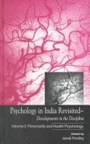 Psychology in India Revisited - Developments in the Discipline Volume 2: Personality and Health Psychology