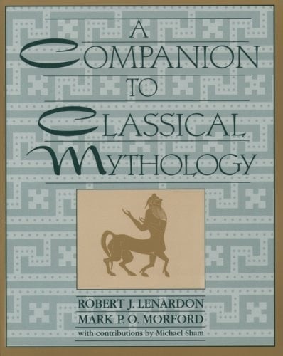 The Companion to Classical Mythology
