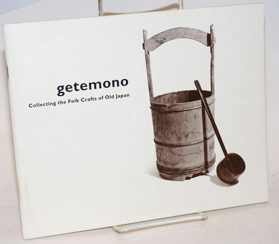 Getemono Collecting the Folk Crafts of Old Japan